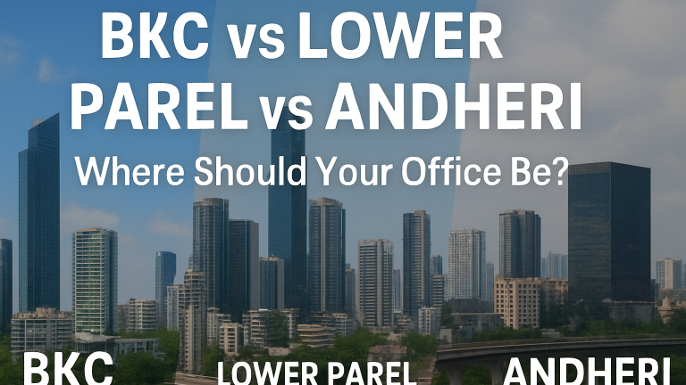 BKC vs lowerParel vs Andheri